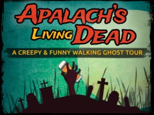 Flyer that shows hands coming up from the graves and says Apalach's Living Dead A Creepy and Funny Walking Ghost Tour