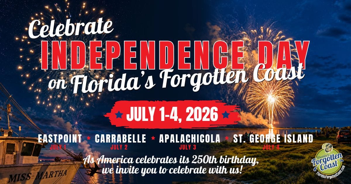 Celebrate America's 250th Birthday on Florida's Forgotten Coast!